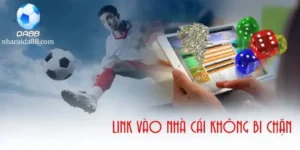 link vào nhà cái khi bị chặn